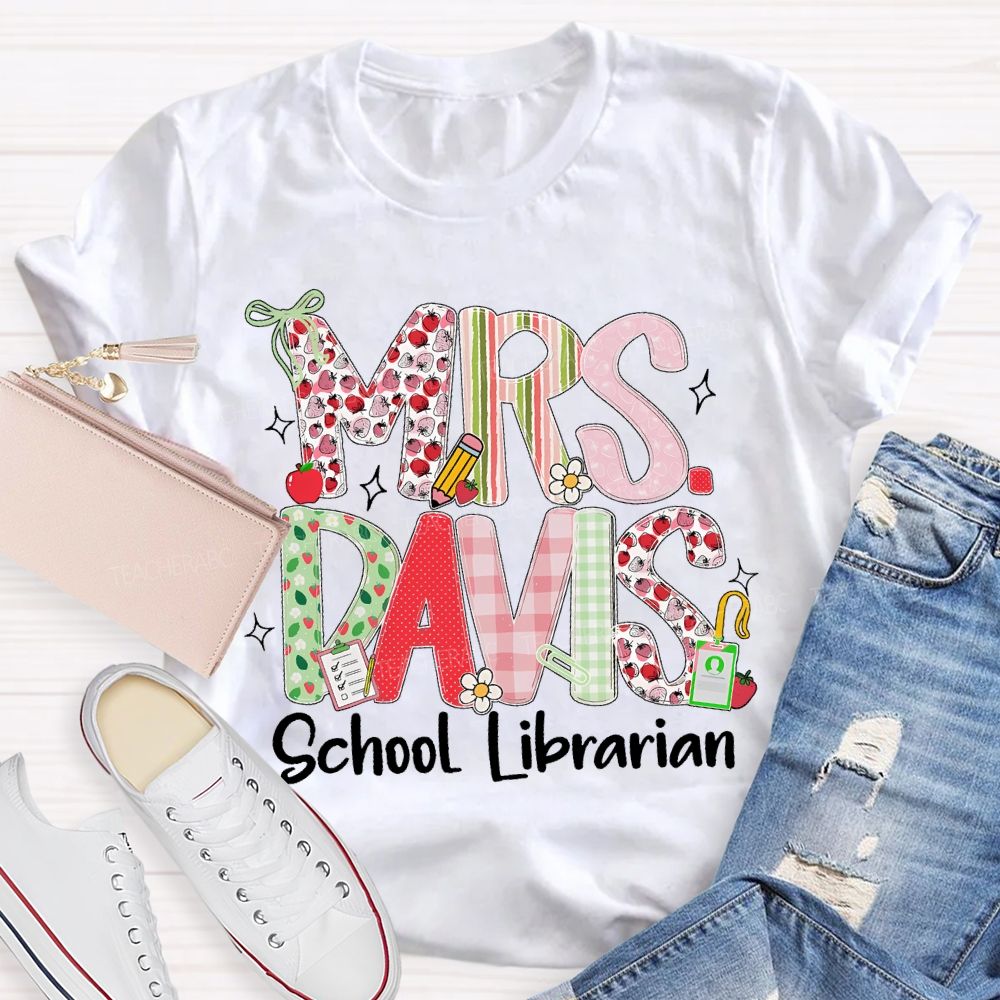 Personalized Name School Librarian Fruit Letters Teacher T-shirt