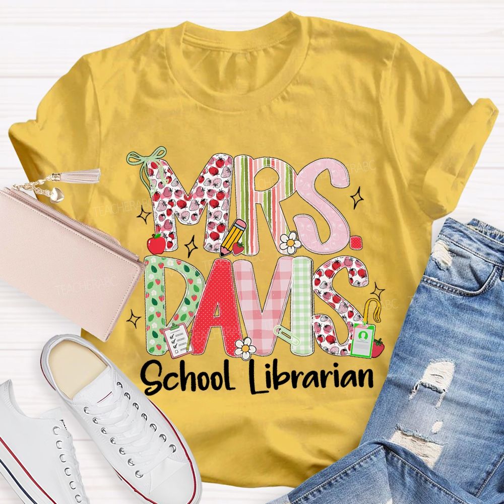 Personalized Name School Librarian Fruit Letters Teacher T-shirt