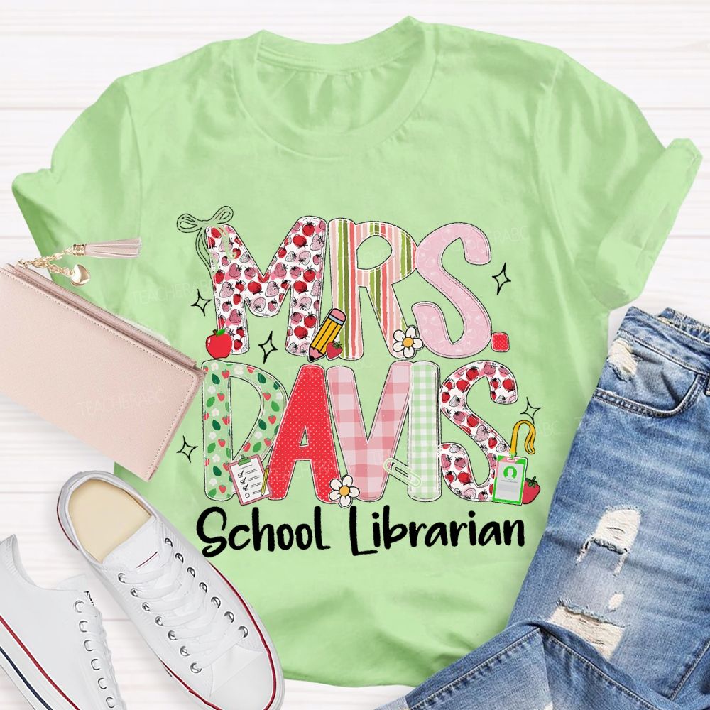 Personalized Name School Librarian Fruit Letters Teacher T-shirt