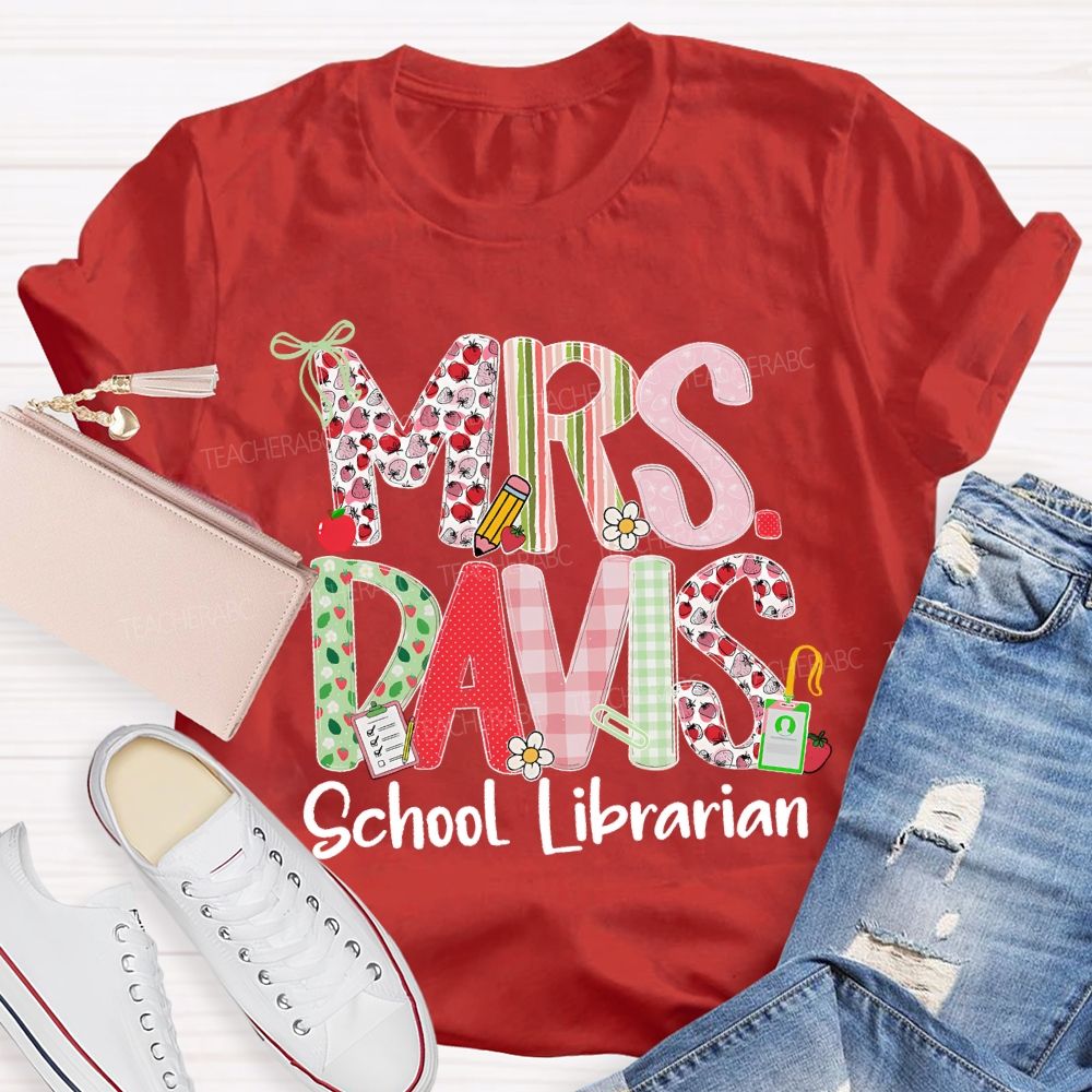 Personalized Name School Librarian Fruit Letters Teacher T-shirt