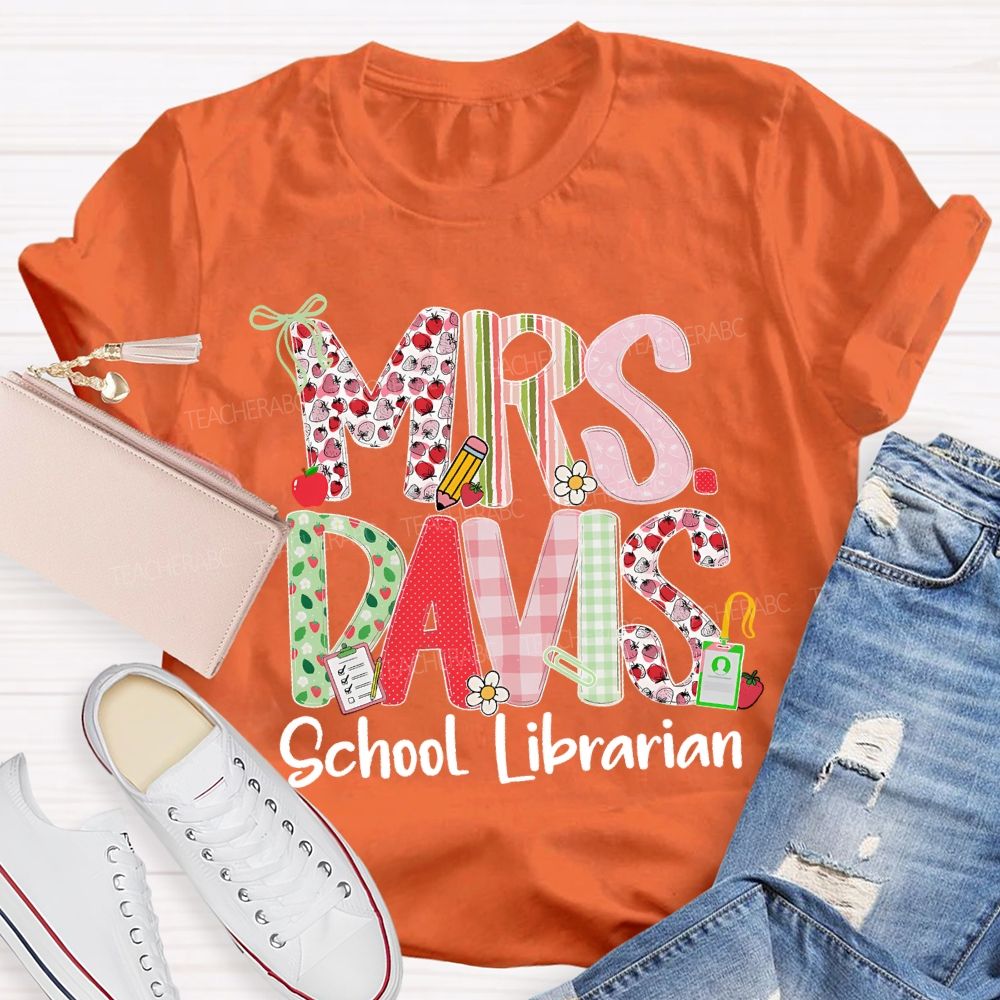 Personalized Name School Librarian Fruit Letters Teacher T-shirt
