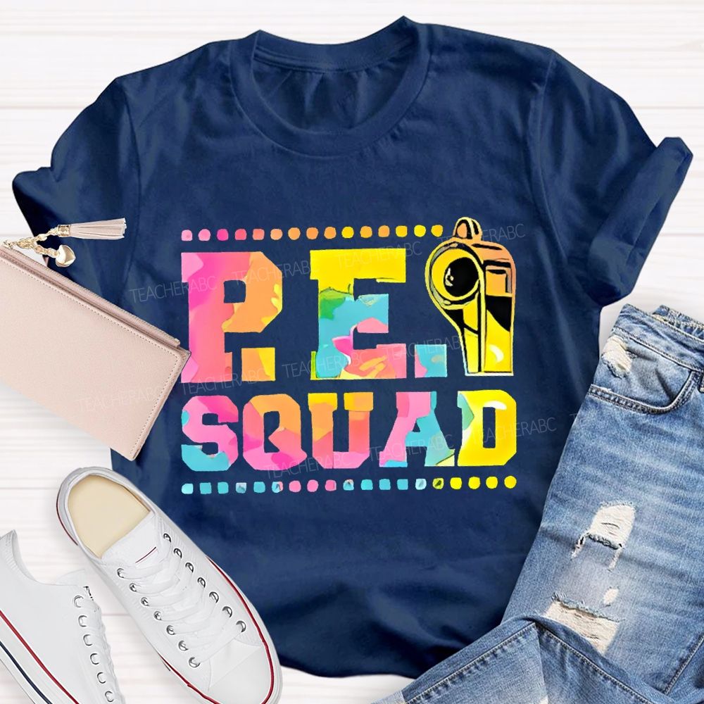 P.E. Squad Whistle Teacher T-shirt