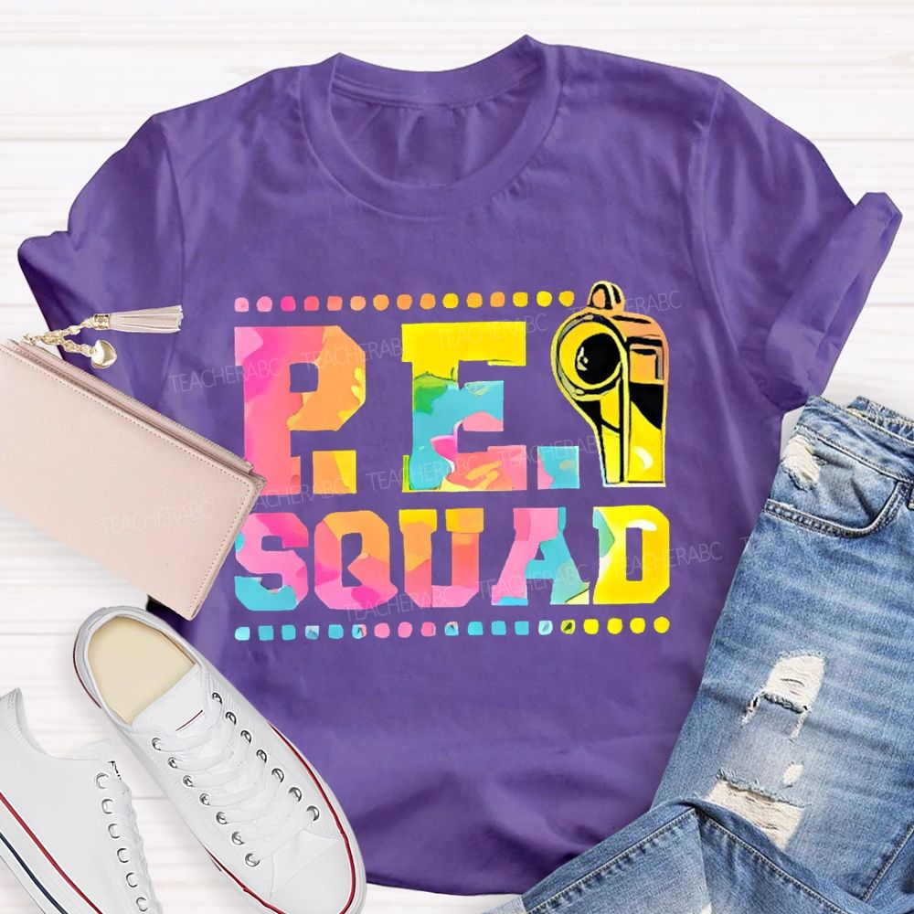 P.E. Squad Whistle Teacher T-shirt