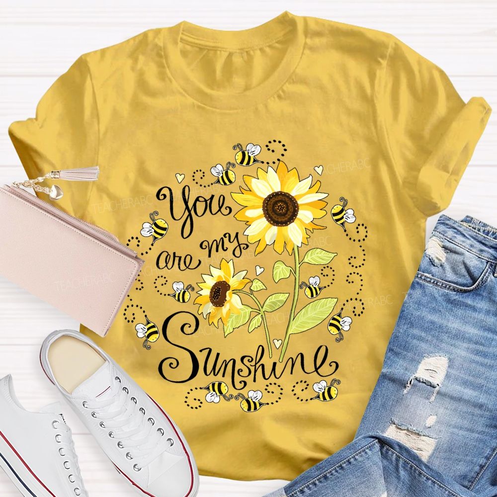 You Are My Sunshine Sunflower Bee Teacher T-shirt