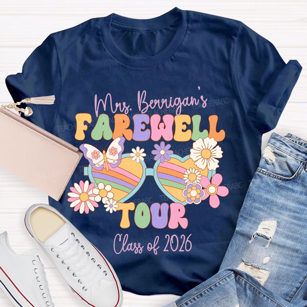 Personalized Name Farewell Tour Class Of 2026 Teacher T-shirt