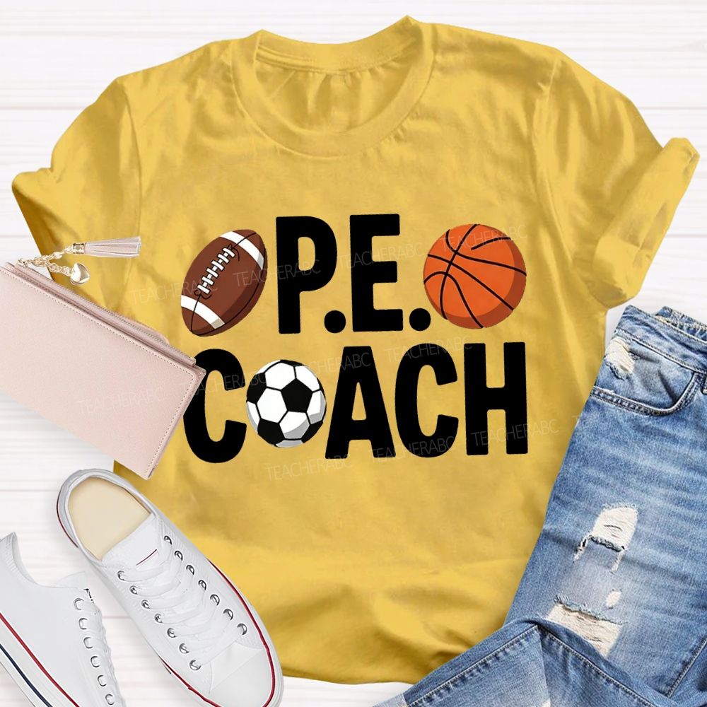 Pe Coach Teacher Various Ball Sports Teacher T-shirt