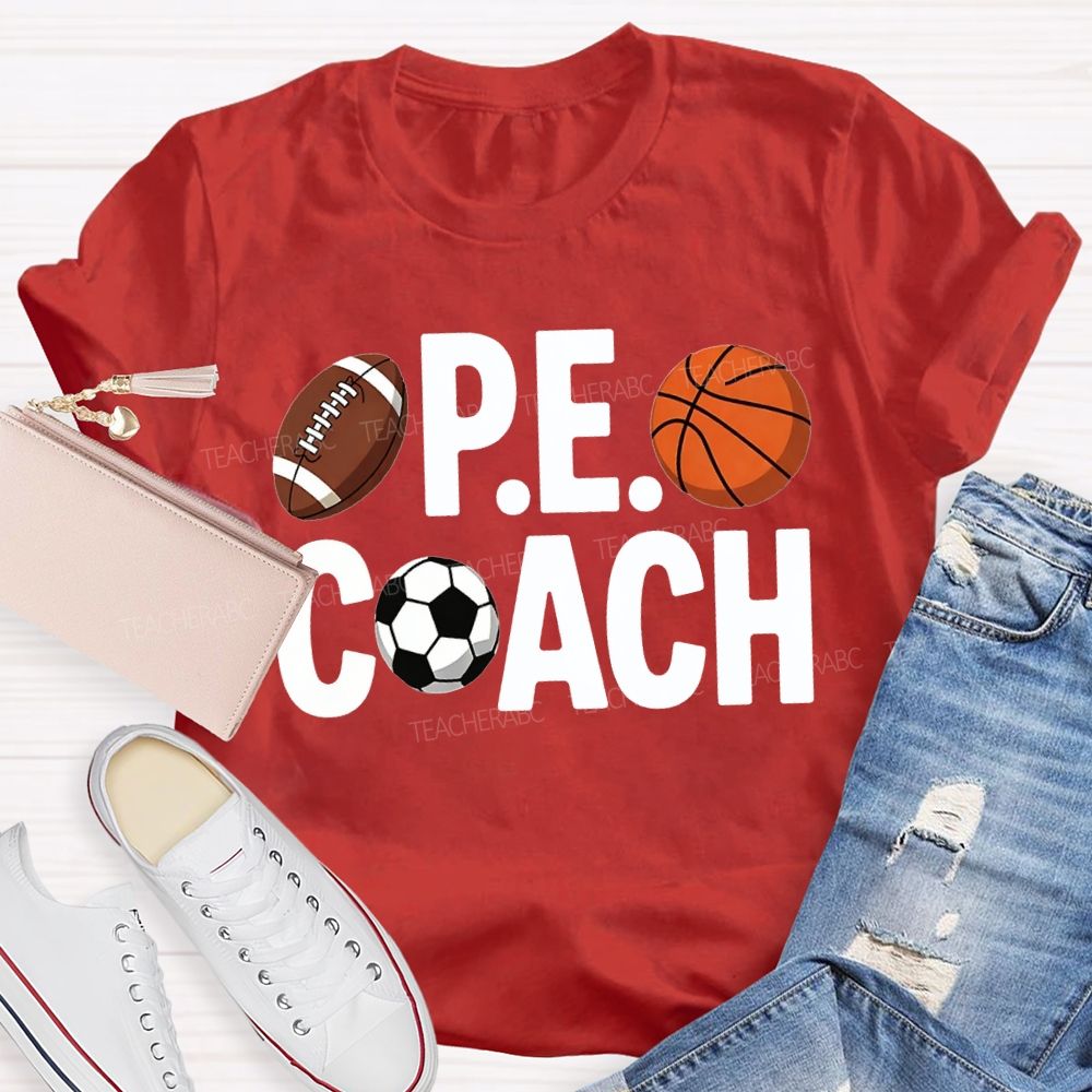 Pe Coach Teacher Various Ball Sports Teacher T-shirt