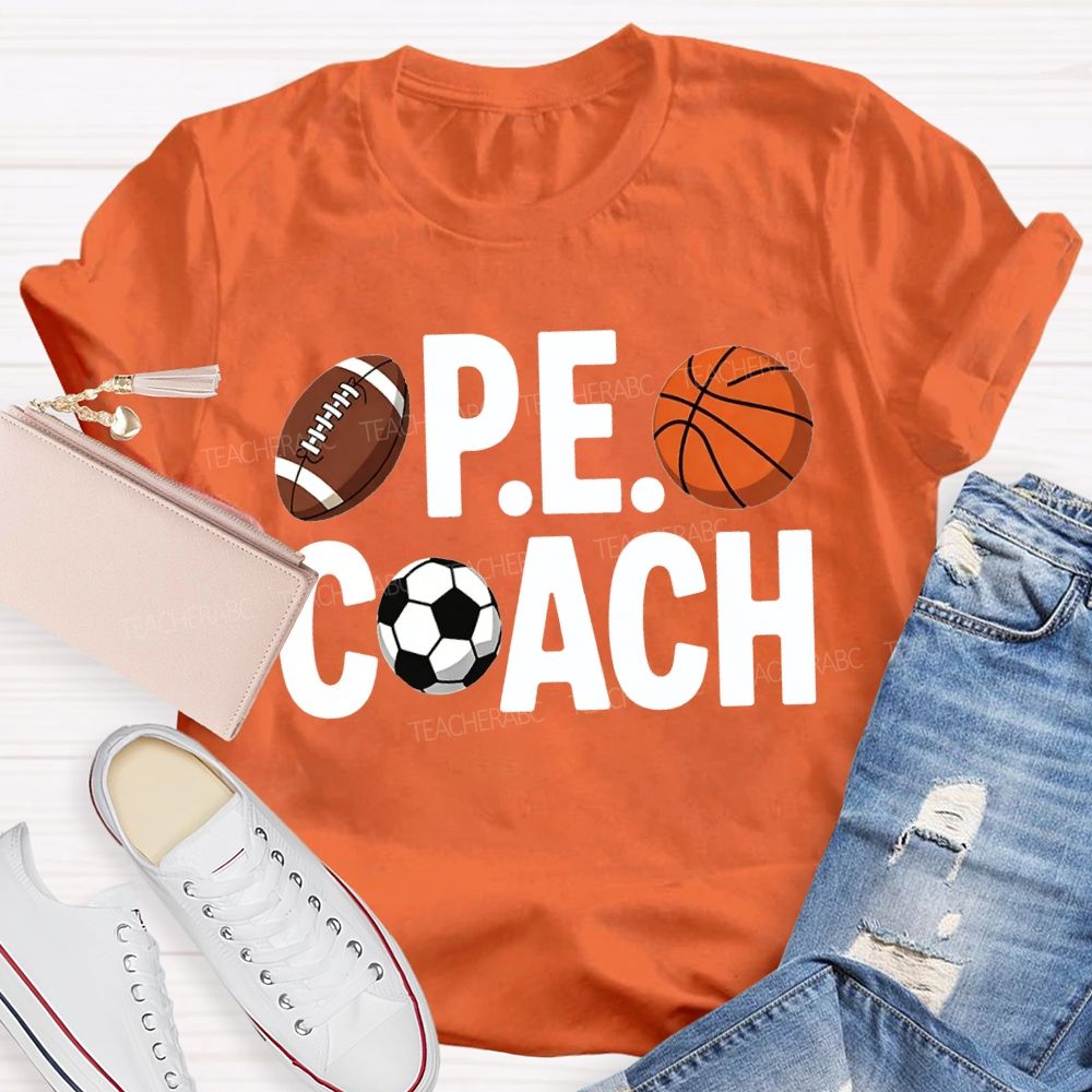 Pe Coach Teacher Various Ball Sports Teacher T-shirt