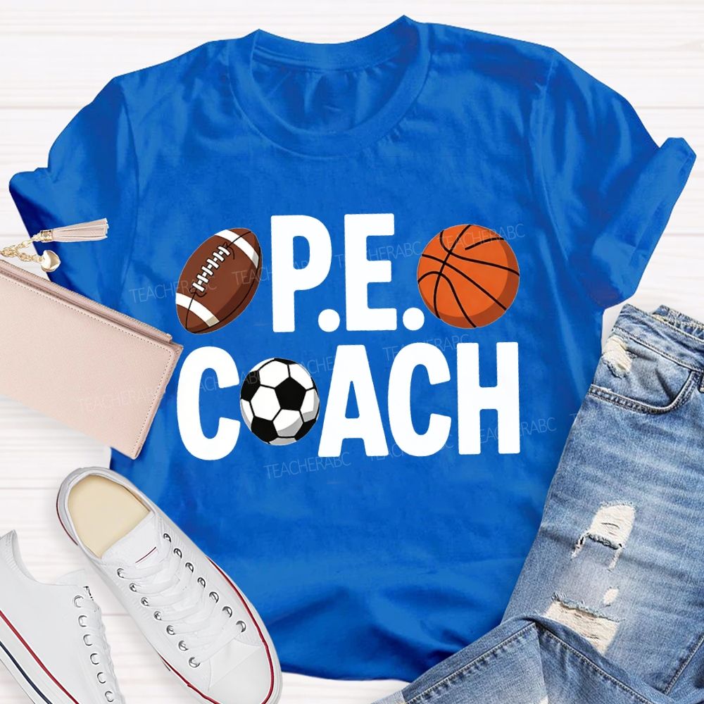 Pe Coach Teacher Various Ball Sports Teacher T-shirt