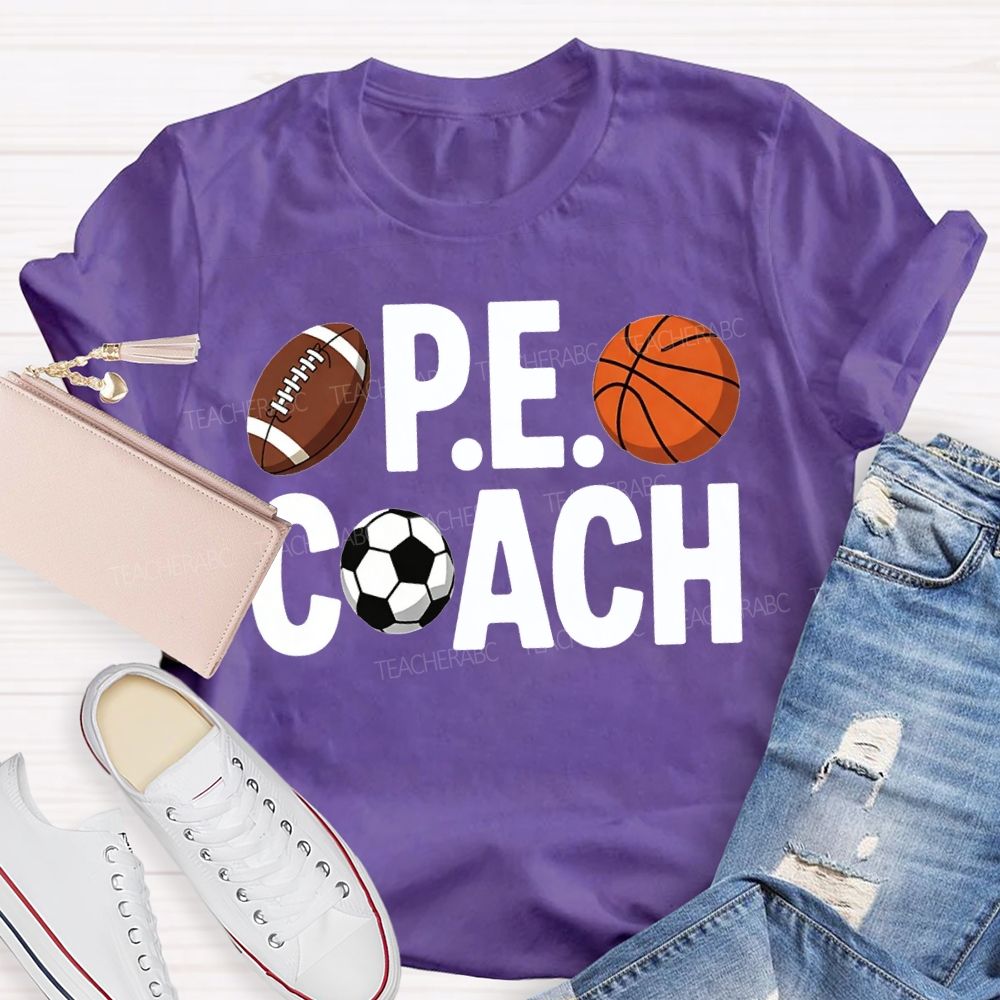 Pe Coach Teacher Various Ball Sports Teacher T-shirt
