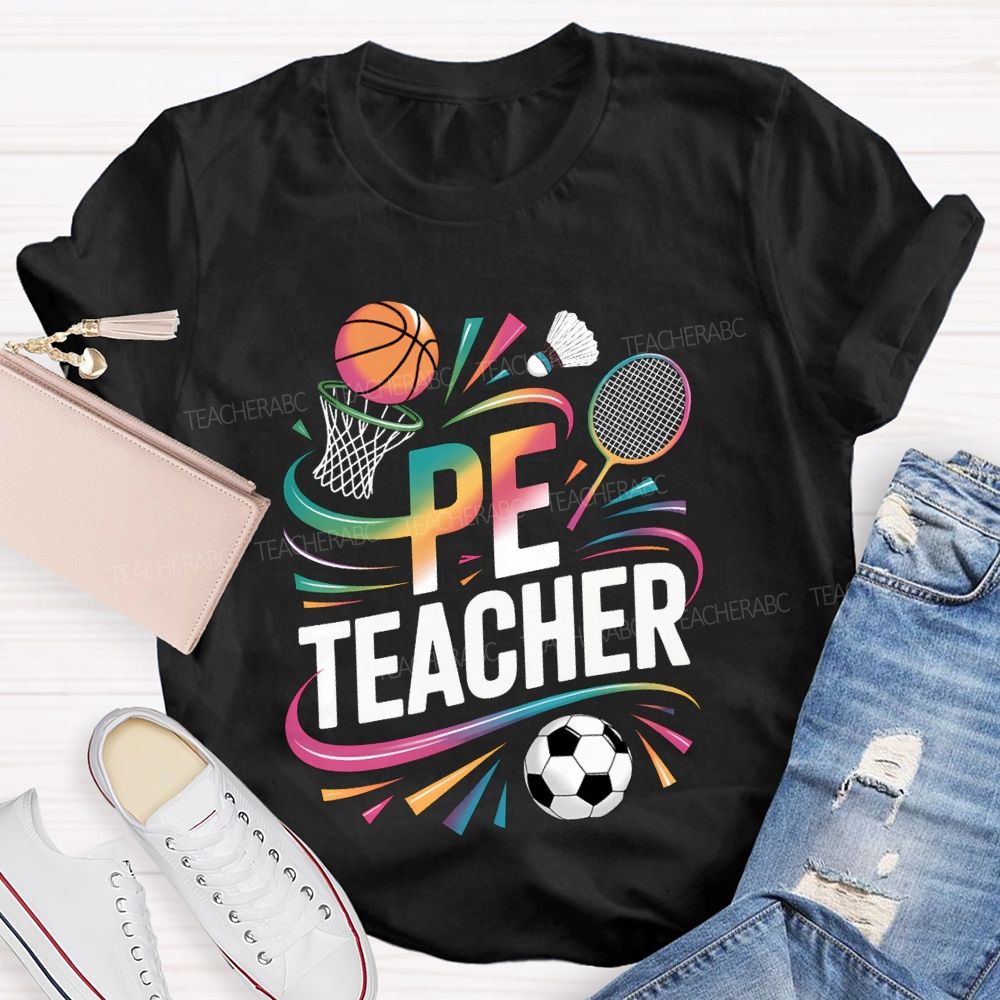 Pe Teacher Various Ball Games And Color Gradient Fonts T-shirt