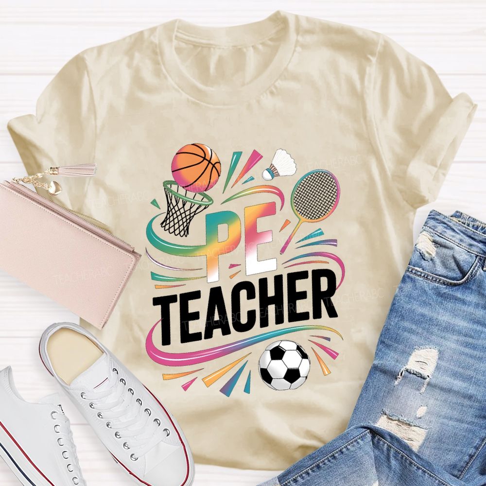 Pe Teacher Various Ball Games And Color Gradient Fonts T-shirt