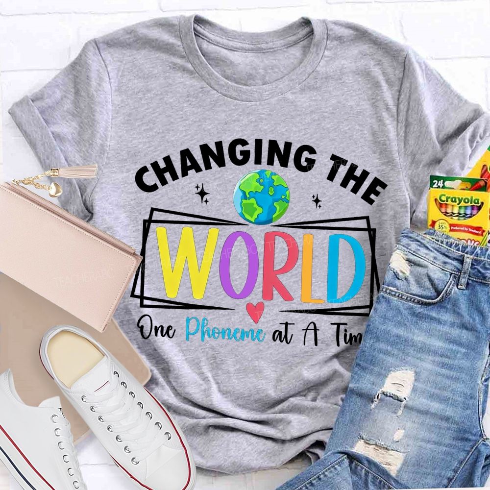 Changing The World One Phoneme At A Time T-shirt
