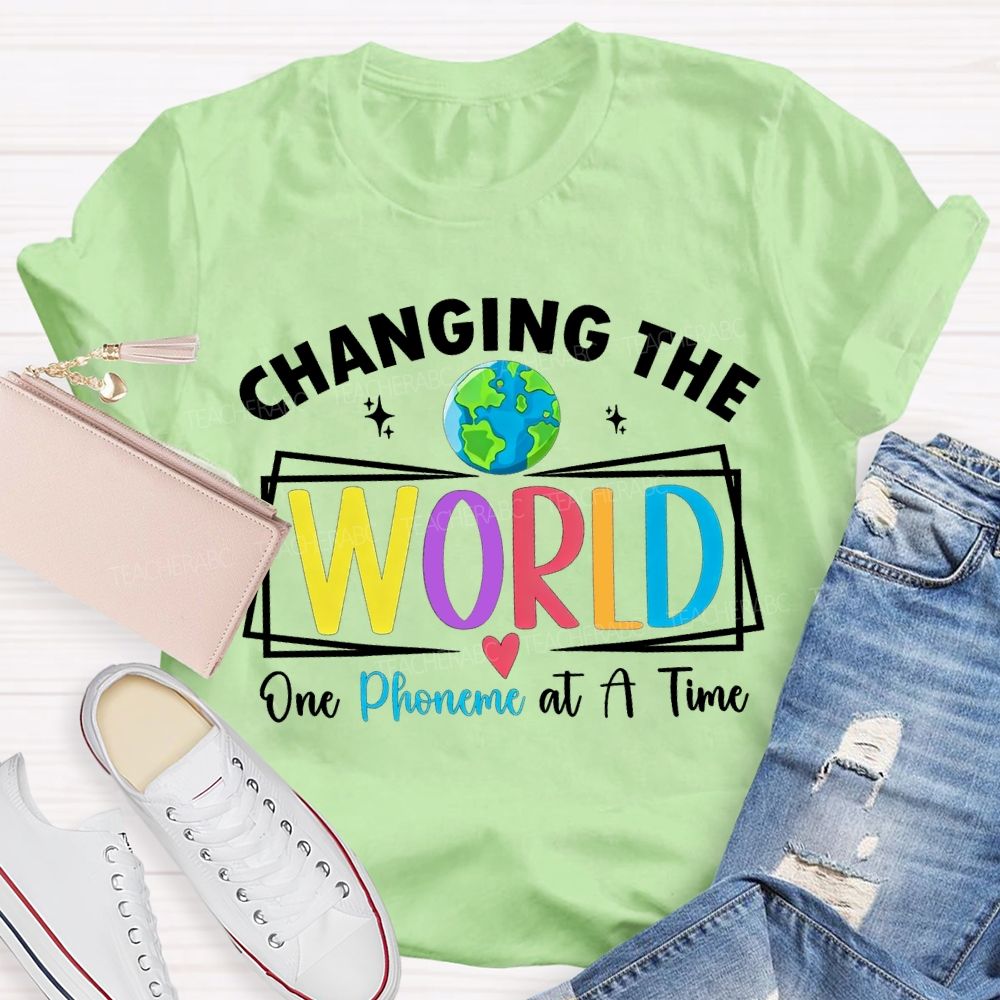 Changing The World One Phoneme At A Time T-shirt