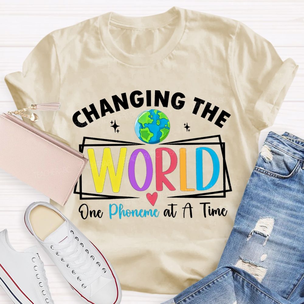 Changing The World One Phoneme At A Time T-shirt