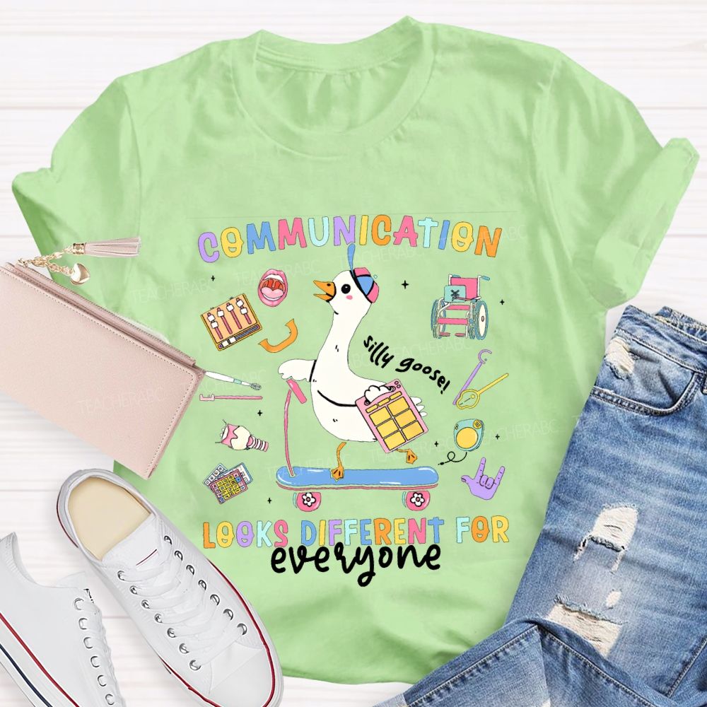 Communication Looks Different For Everyone T-shirt