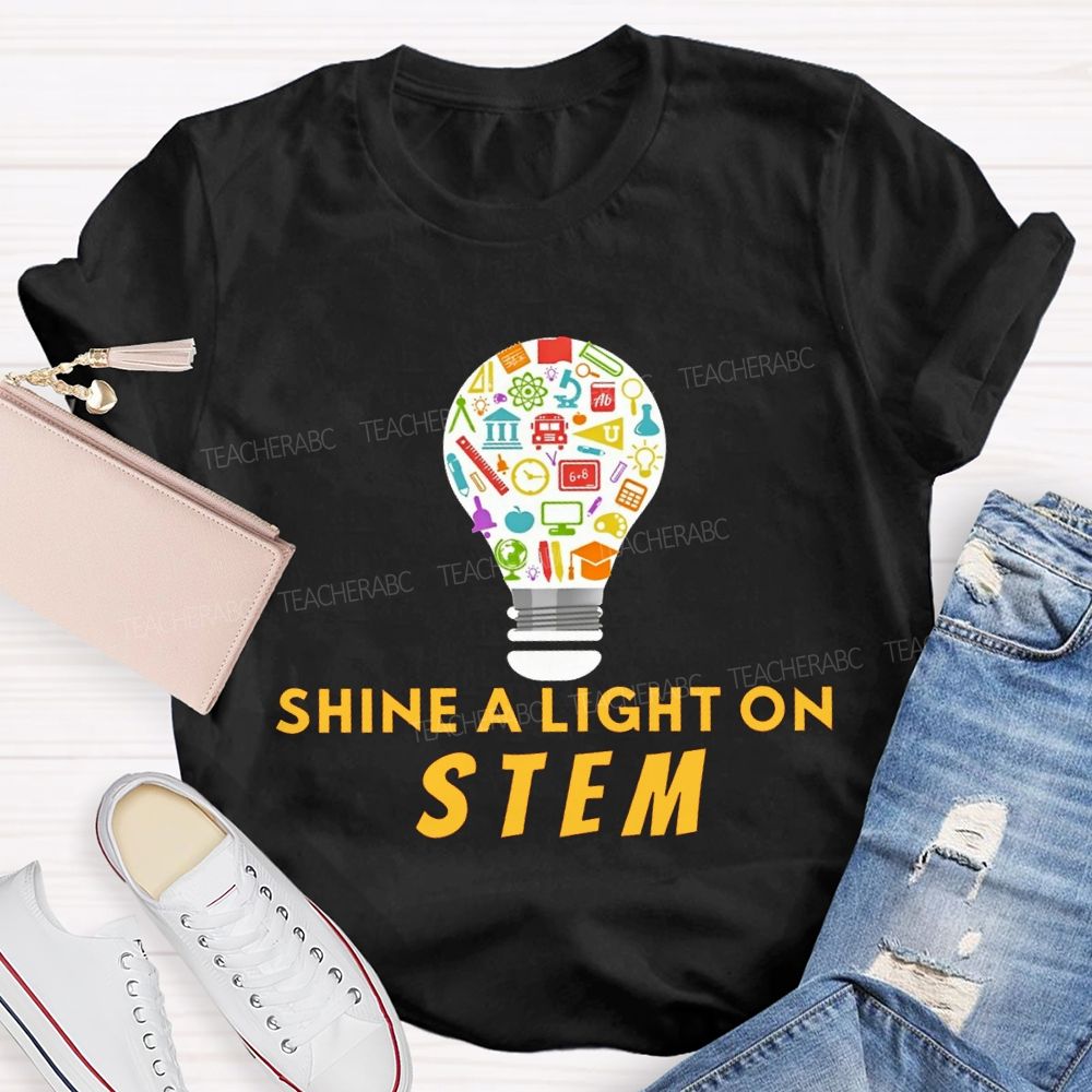 Shine A Light On Stem Teacher T-shirt