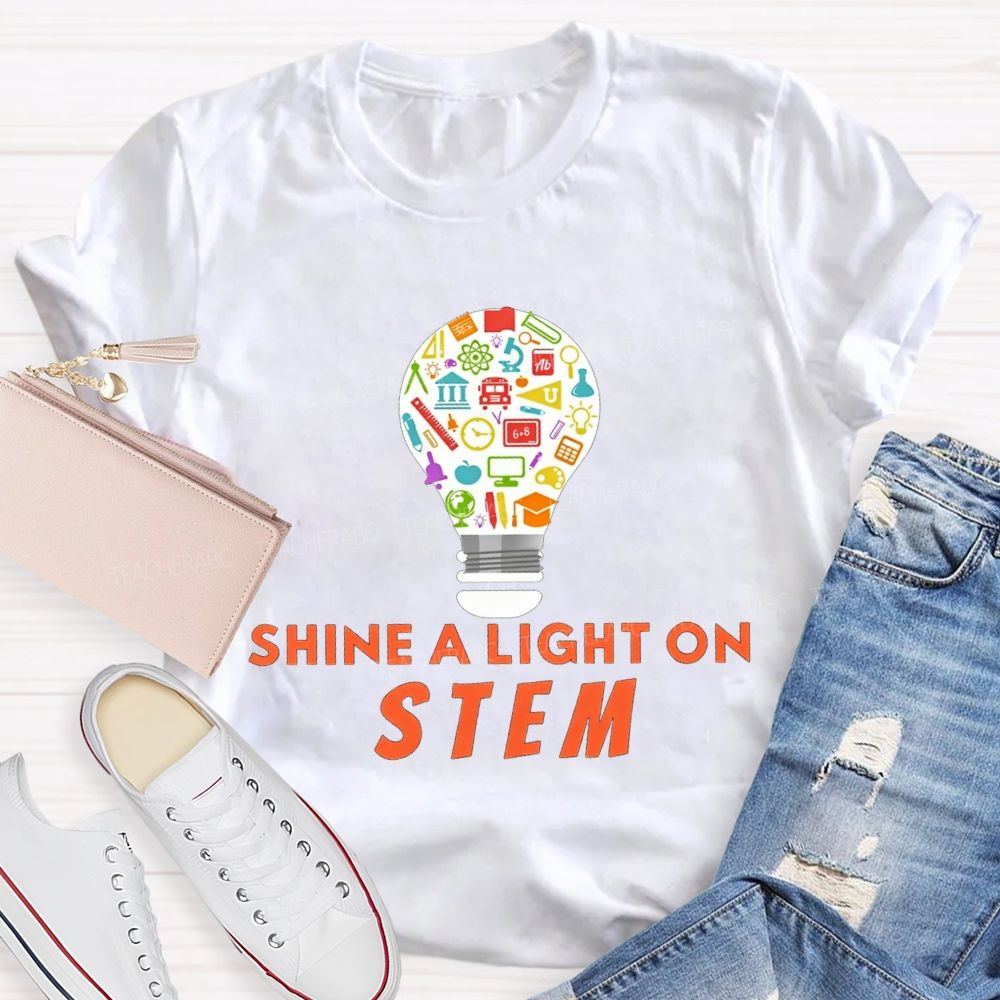 Shine A Light On Stem Teacher T-shirt