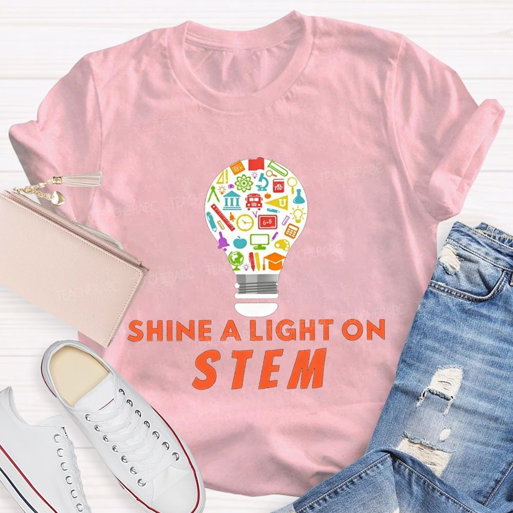 Shine A Light On Stem Teacher T-shirt