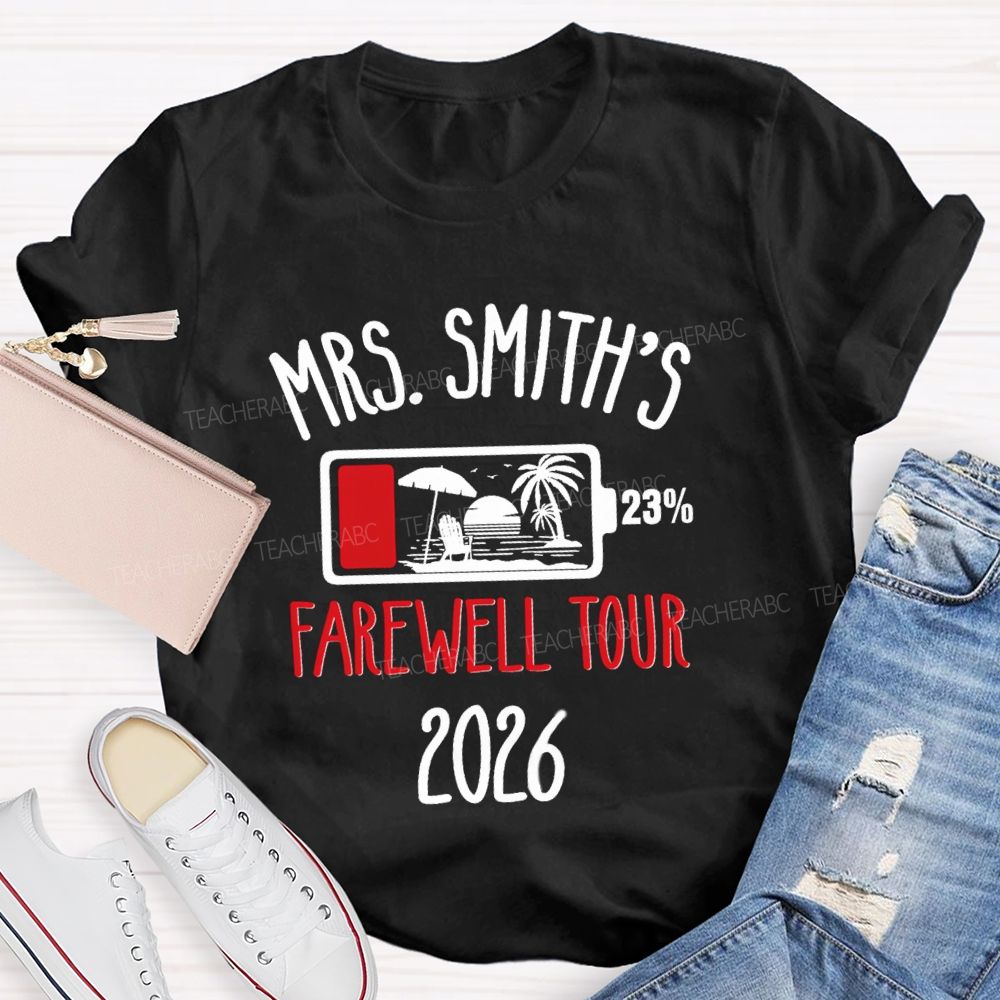 Personalized Name Retirement Countdown Farewell Tour Teacher T-shirt