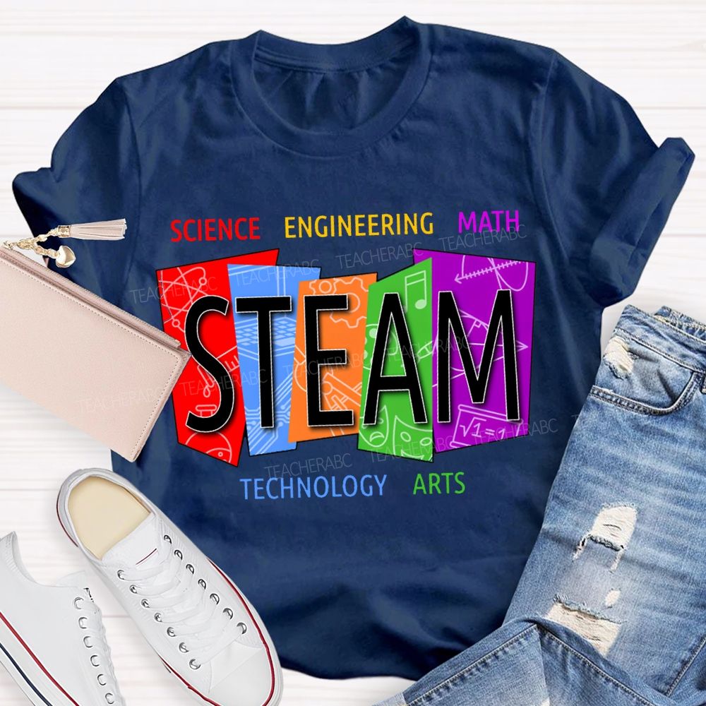 Steam Science Engineering Math Technology Arts Teacher T-shirt