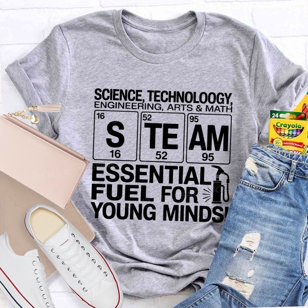 Science Engineering Math Technology Arts Steam Fssential Fuel For Young Minds T-shirt