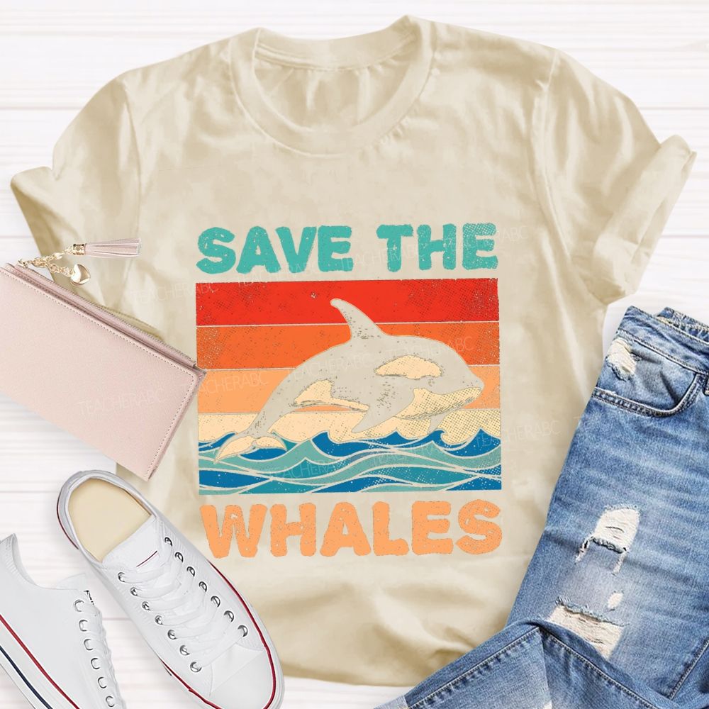 Save The Whales Earth Day Teacher T-shirt
