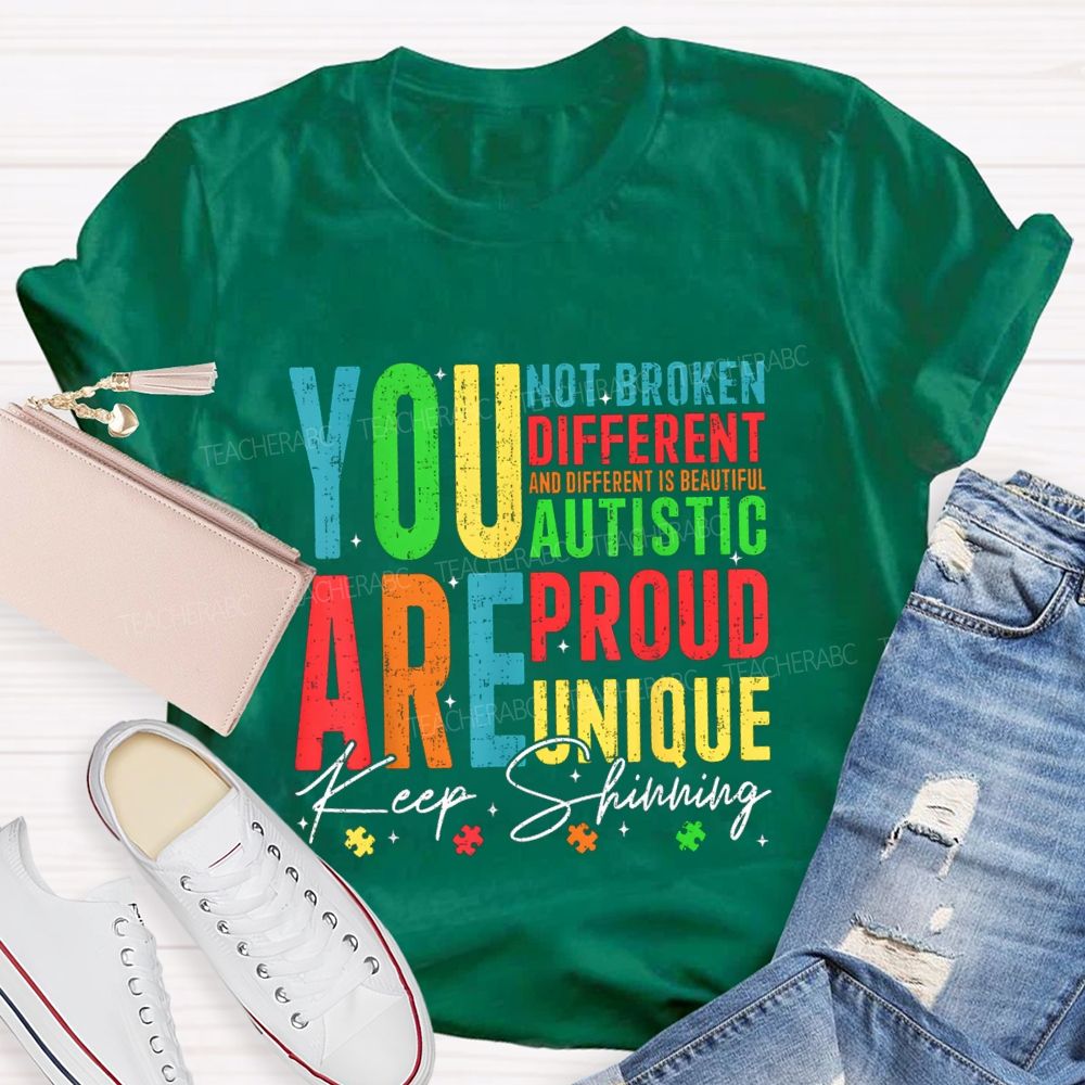 You Are Keep Shinning Different Teacher T-shirt