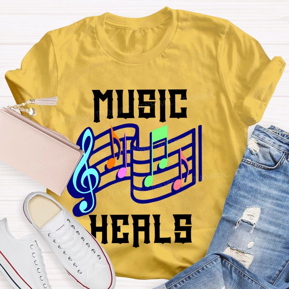 Music Heals Teacher T-shirt