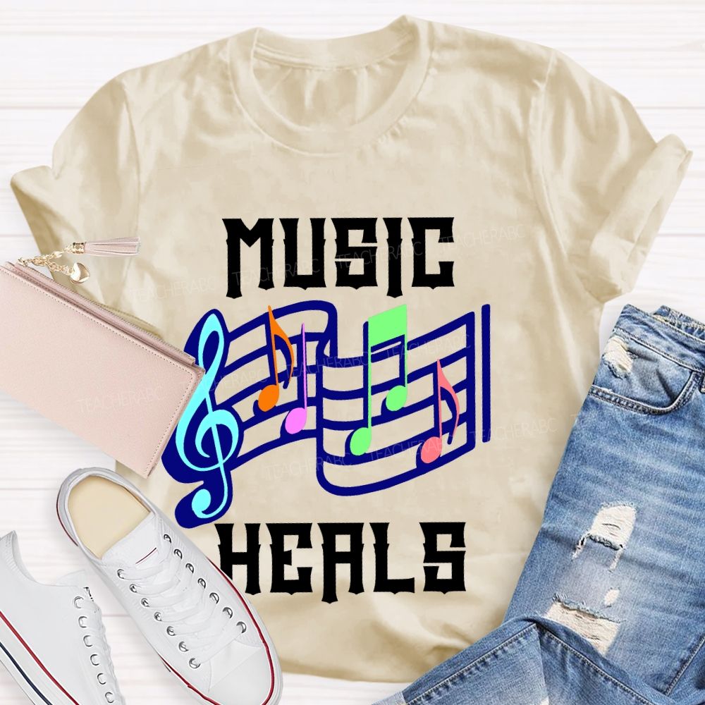 Music Heals Teacher T-shirt
