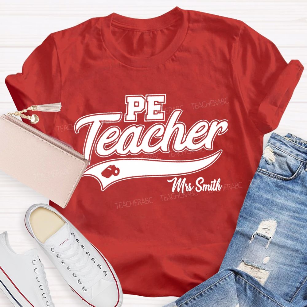 Personalized Name PE Teacher Letters Graphic Teacher T-shirt