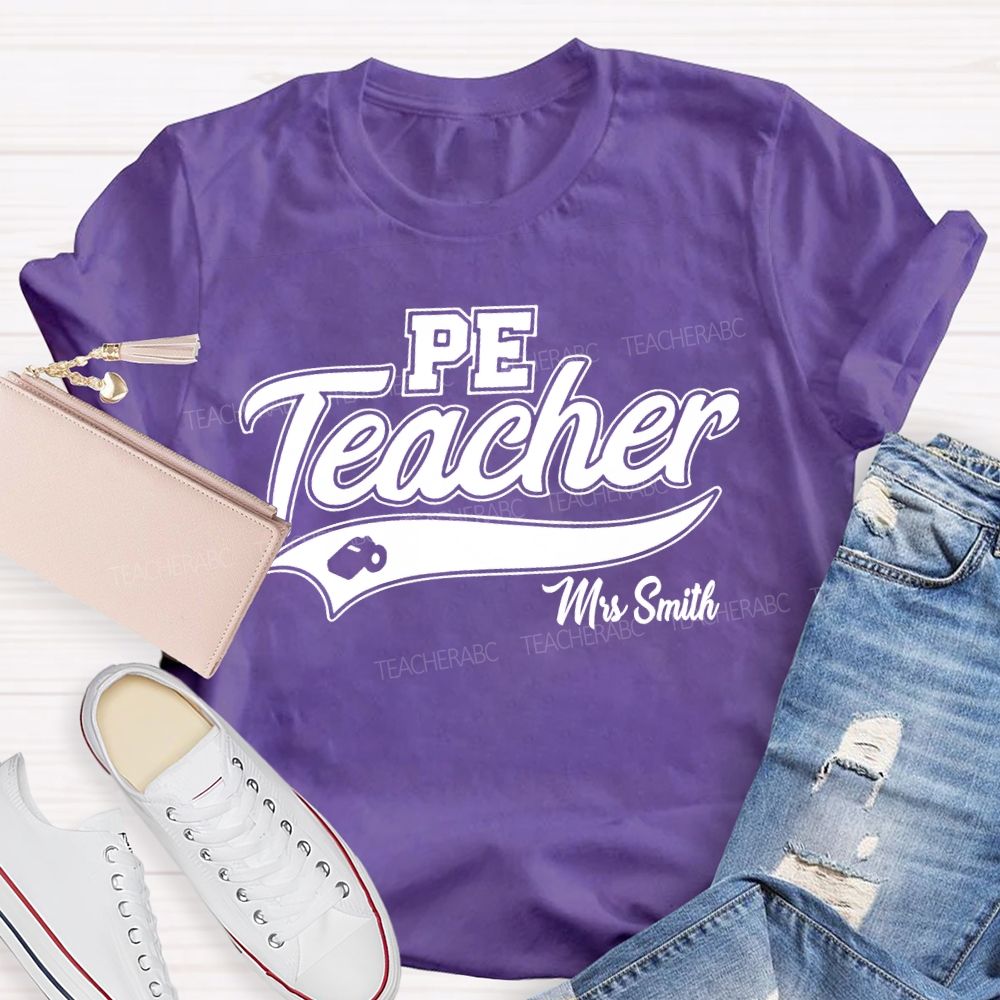 Personalized Name PE Teacher Letters Graphic Teacher T-shirt