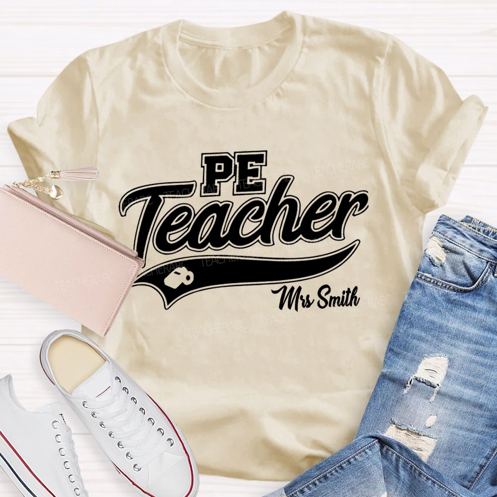 Personalized Name PE Teacher Letters Graphic Teacher T-shirt