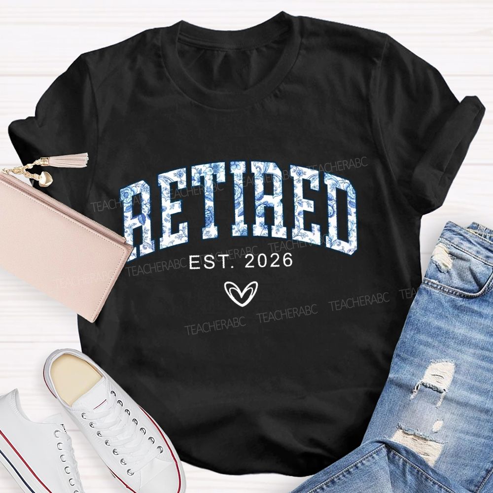 Retired Est. 2026 Flowers Letters Teacher T-shirt