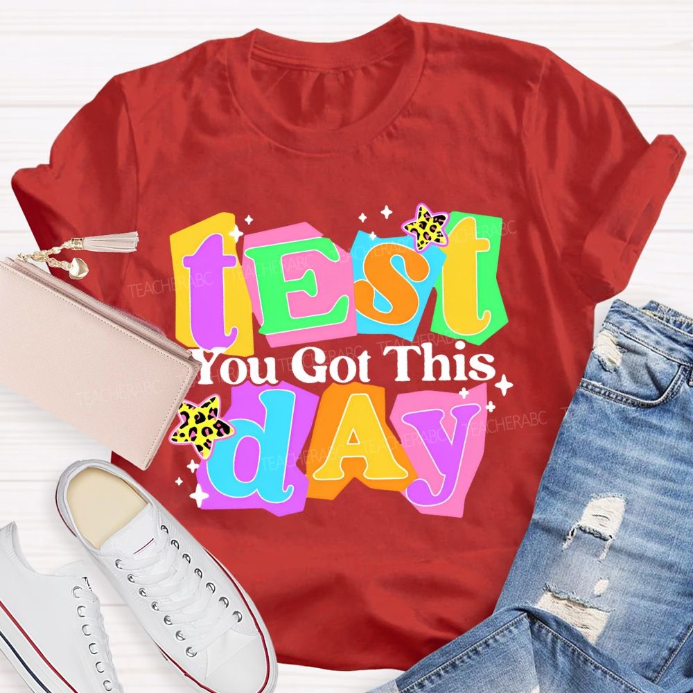 Test Day You Got This Colorful Block Teacher T-shirt