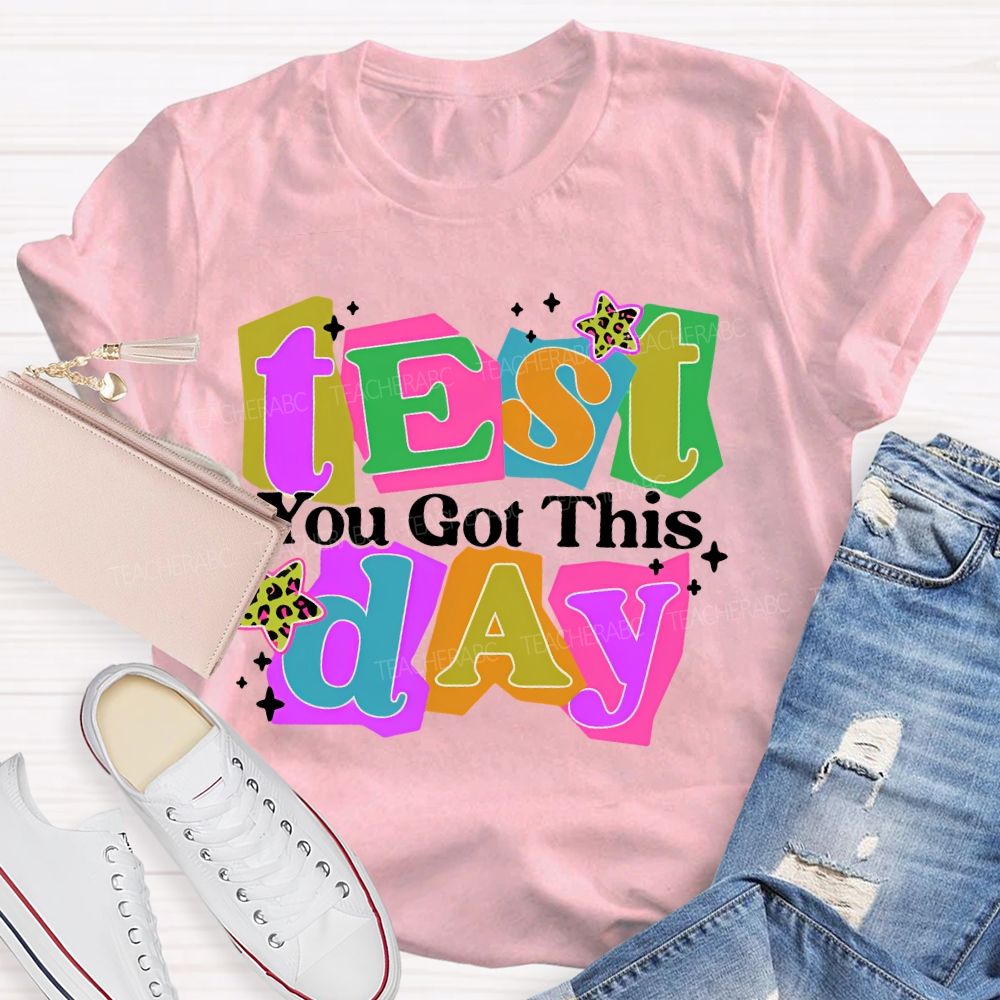 Test Day You Got This Colorful Block Teacher T-shirt