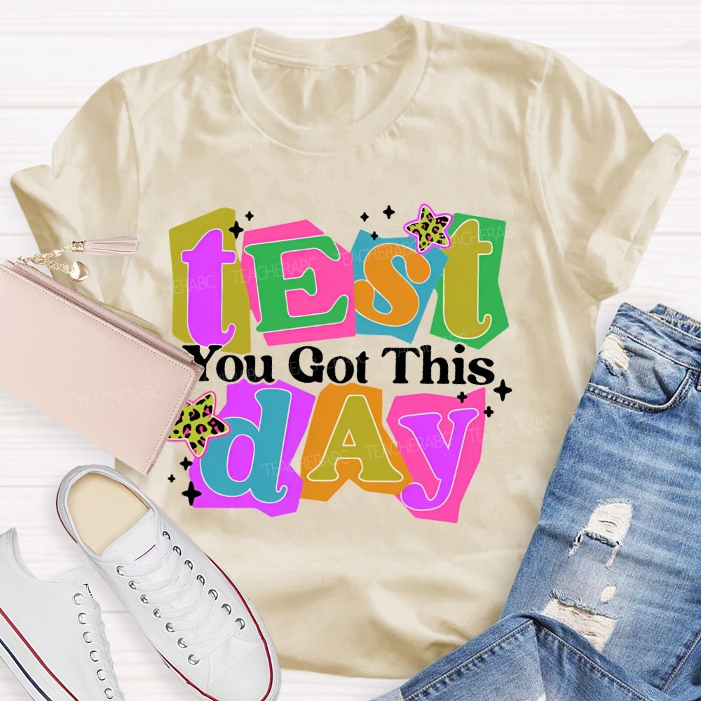 Test Day You Got This Colorful Block Teacher T-shirt