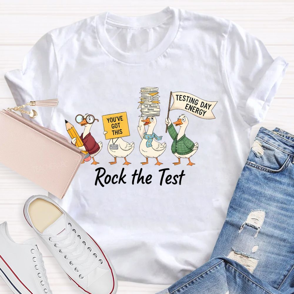 Testing Day Energy Rock The Test Teacher T-shirt