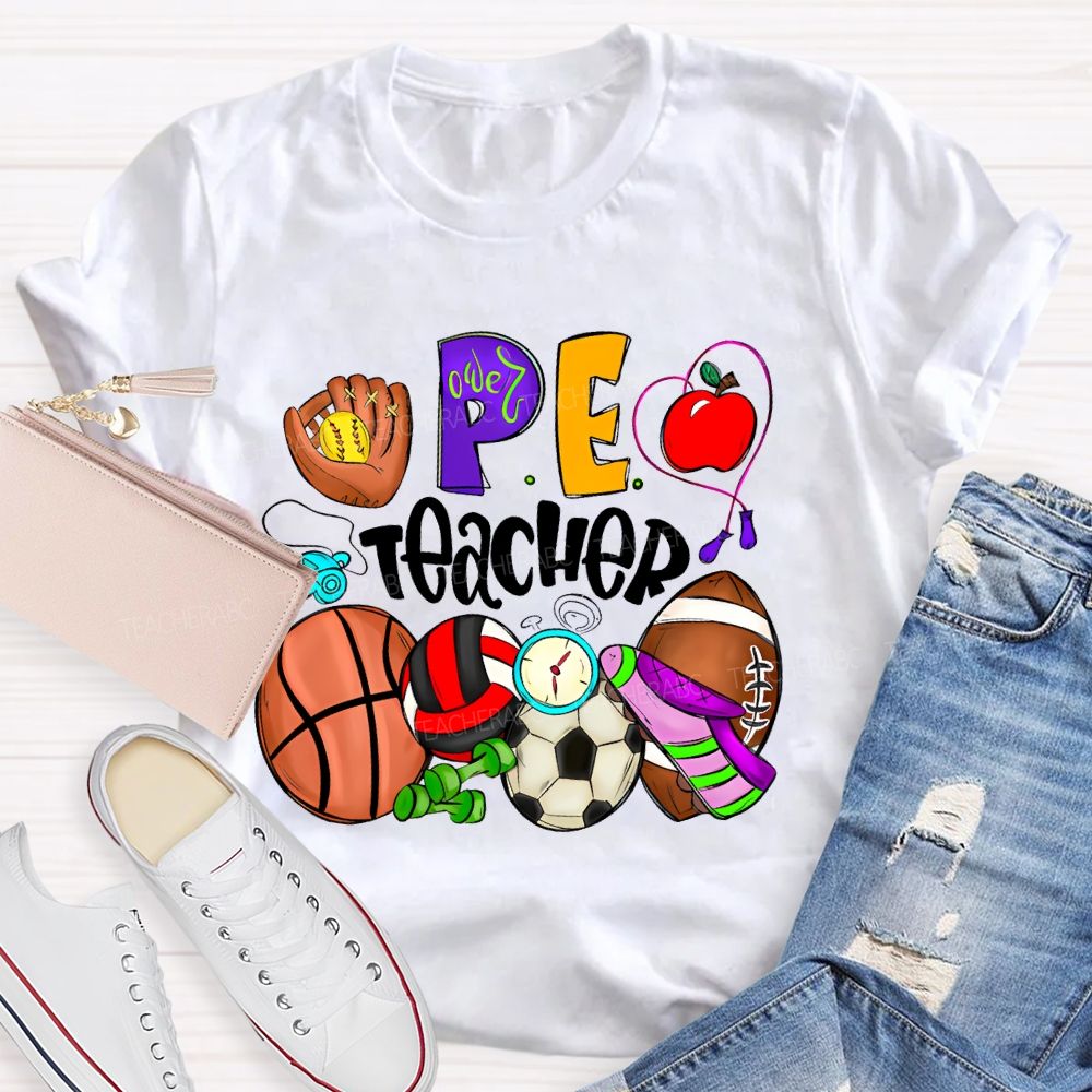 PE Teacher Sports Equipment Teacher T-shirt
