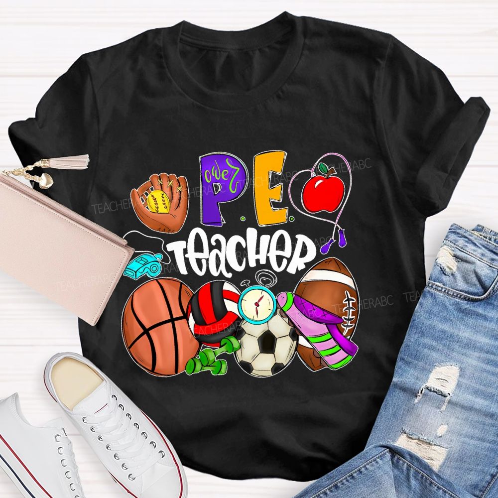 PE Teacher Sports Equipment Teacher T-shirt