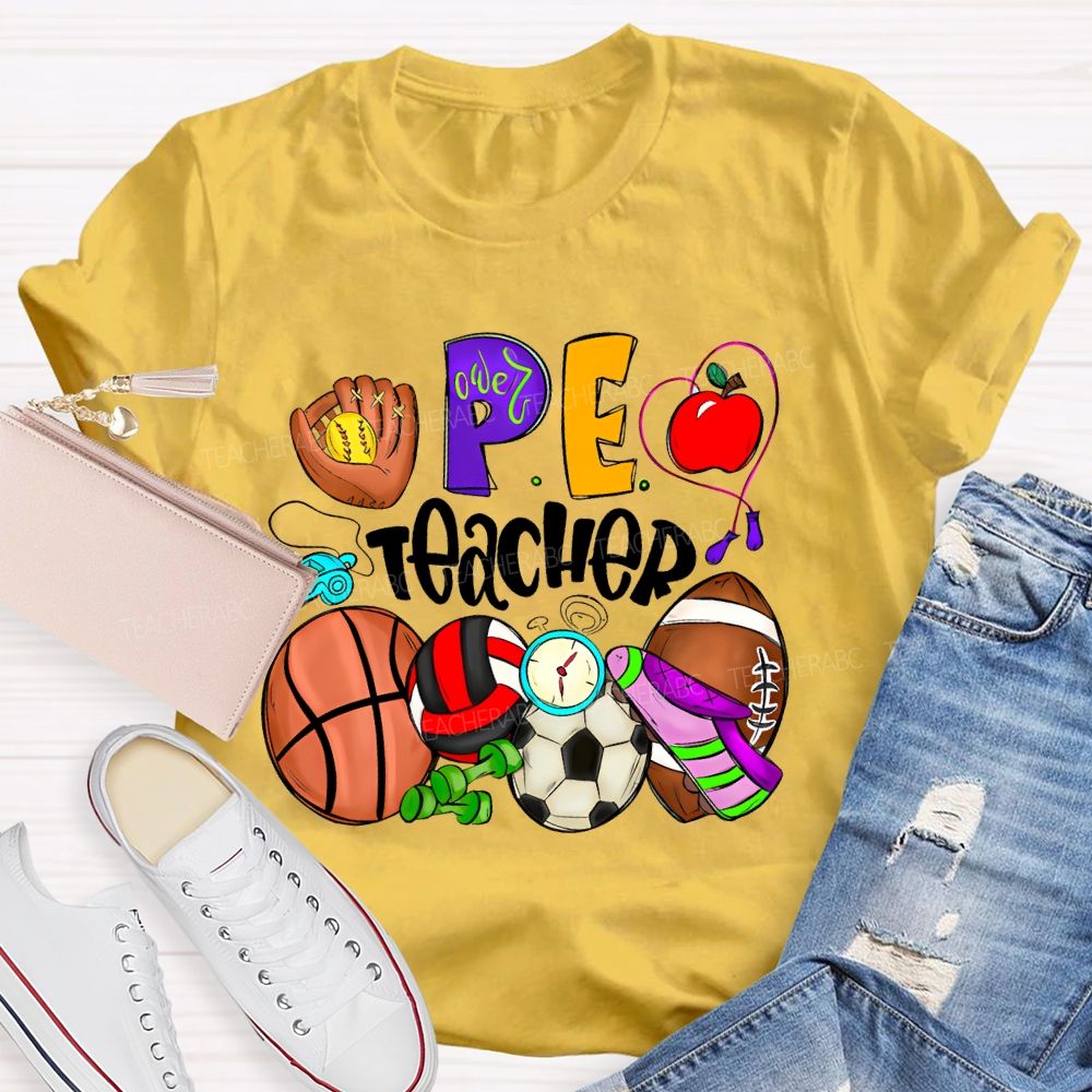 PE Teacher Sports Equipment Teacher T-shirt