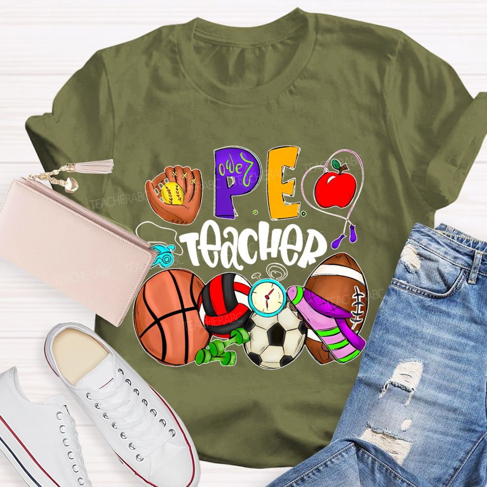 PE Teacher Sports Equipment Teacher T-shirt
