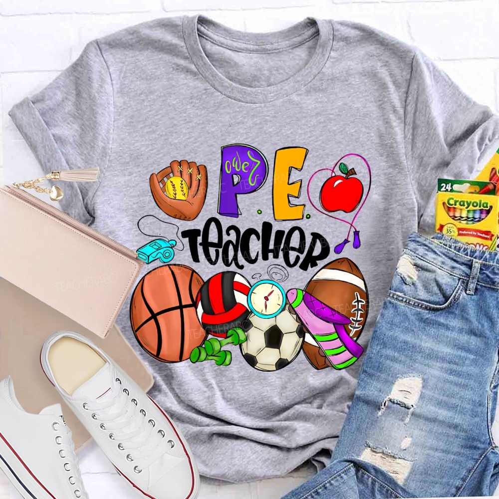 PE Teacher Sports Equipment Teacher T-shirt