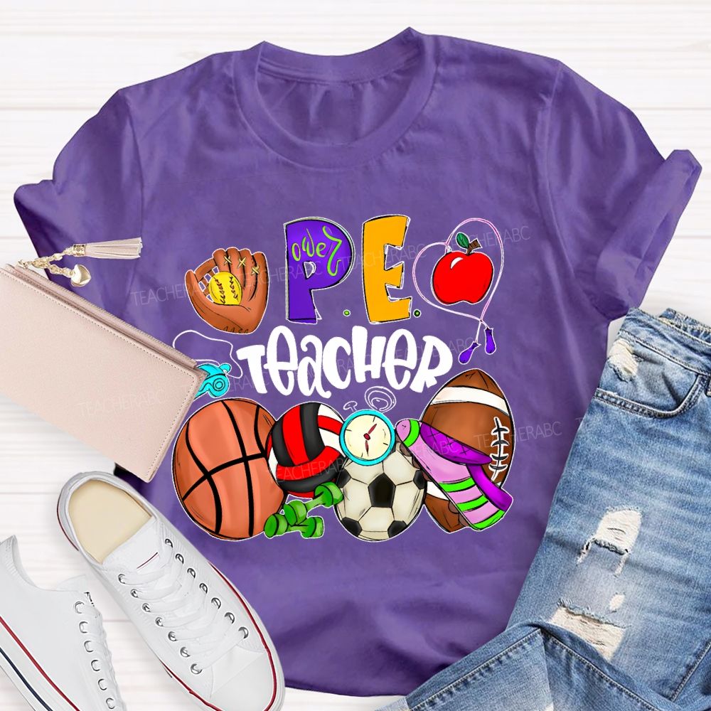 PE Teacher Sports Equipment Teacher T-shirt