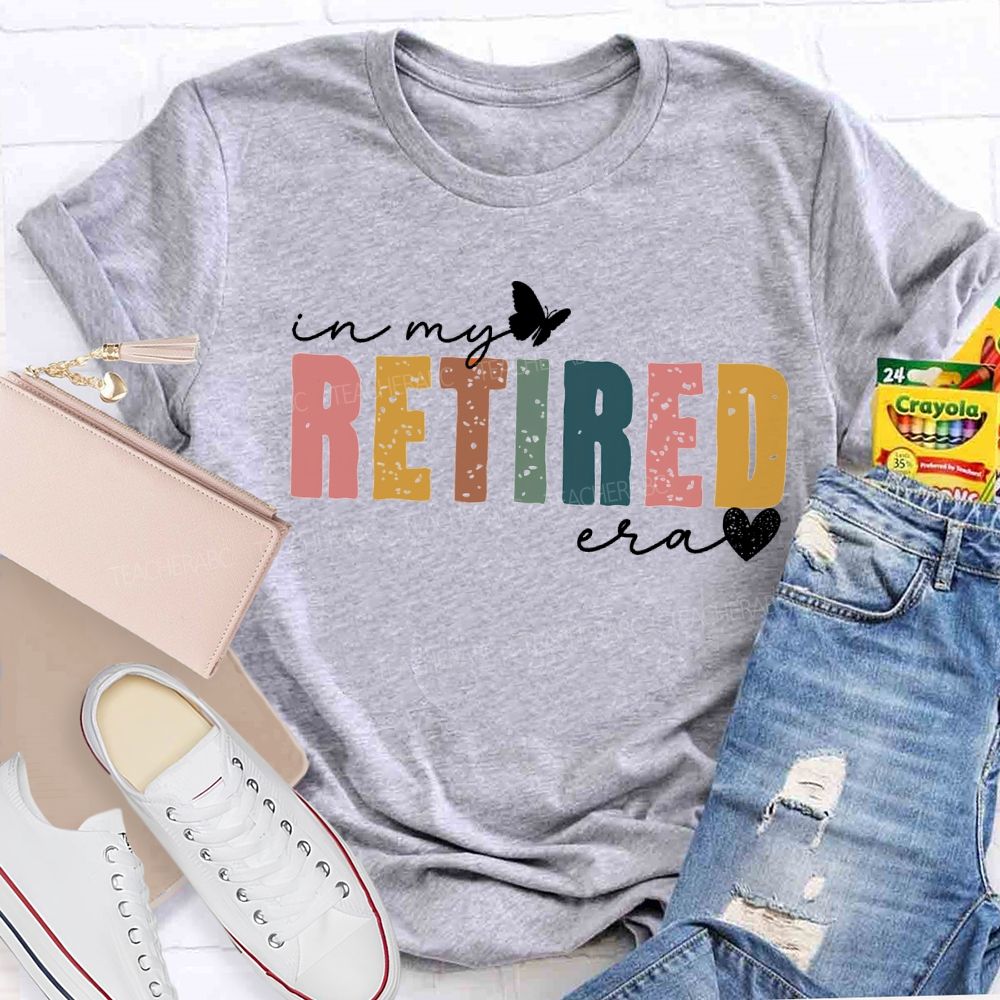 In My Retirement Era Color Font And Hearts Teacher T-shirt