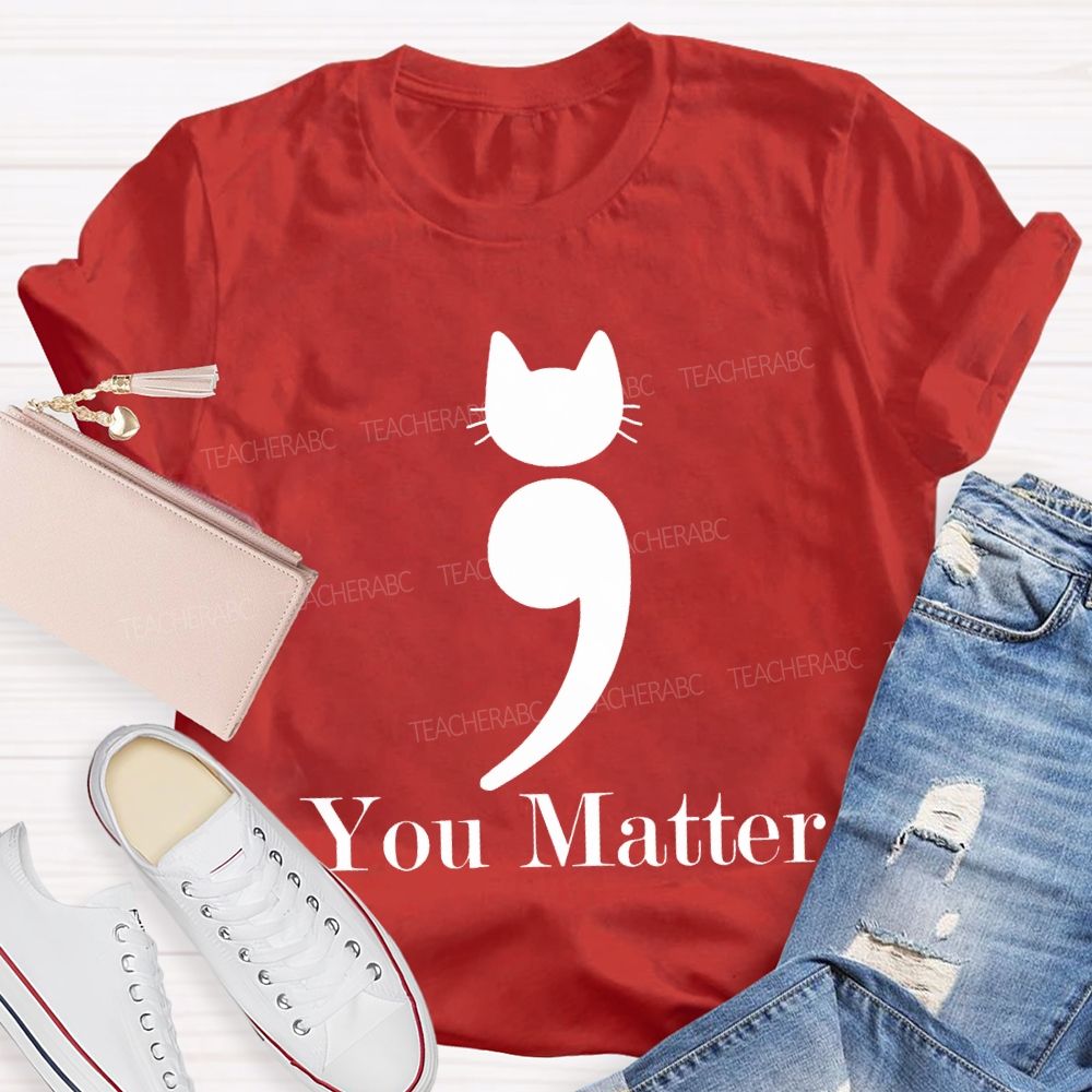 Cats Sorted You Better Mental Health Awareness T-shirt