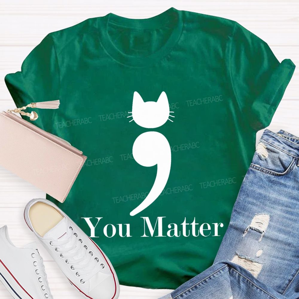 Cats Sorted You Better Mental Health Awareness T-shirt
