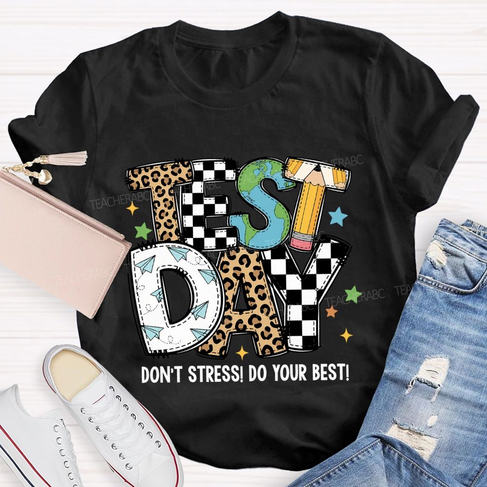 Test Day Don'T Stress Do Your Best Leopard Print Font Teacher T-shirt