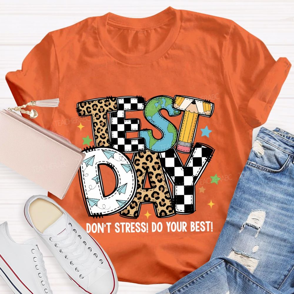 Test Day Don'T Stress Do Your Best Leopard Print Font Teacher T-shirt