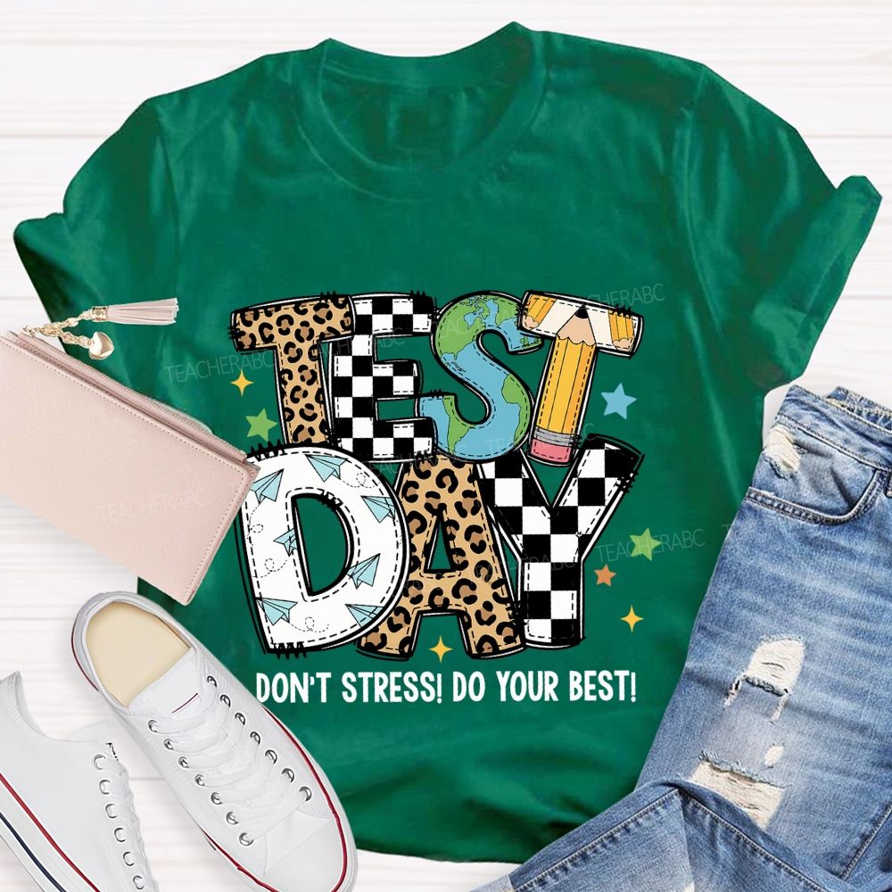 Test Day Don'T Stress Do Your Best Leopard Print Font Teacher T-shirt